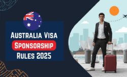 Australia Visa Sponsorship 2025 – Latest Rules, Job Opportunities & Application Updates