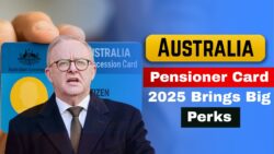 Australia Pensioner Concession Card 2025 – New Benefits and Changes You Must Know