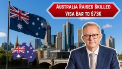 Australia Raises Skilled Visa Bar - Income Threshold Jumps to $73,000 from Novmber 2025