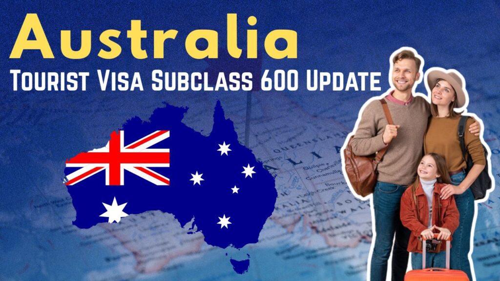 Australia Tourist Visa Subclass 600