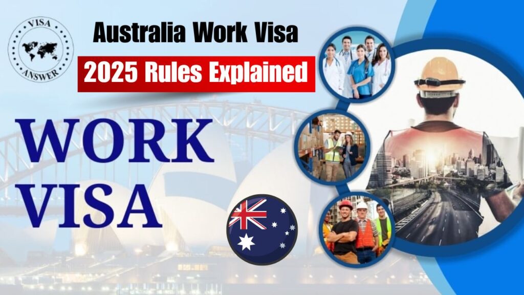 Australia Work Visa 2025