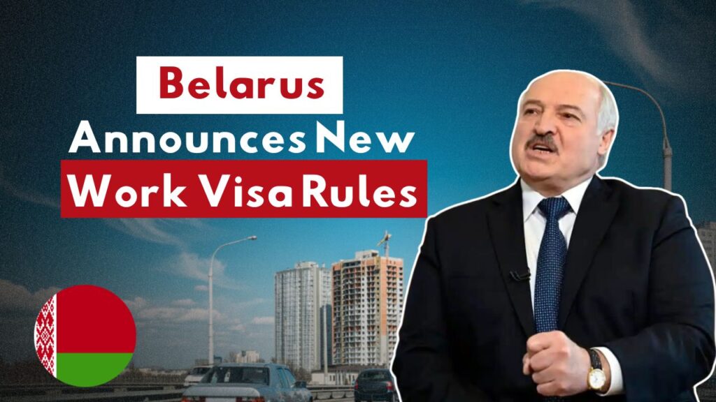 Belarus Work Visa October 2025
