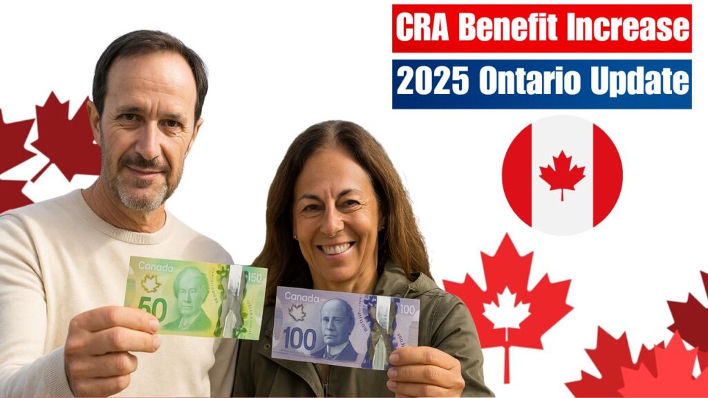 CRA Benefit Increases 2025