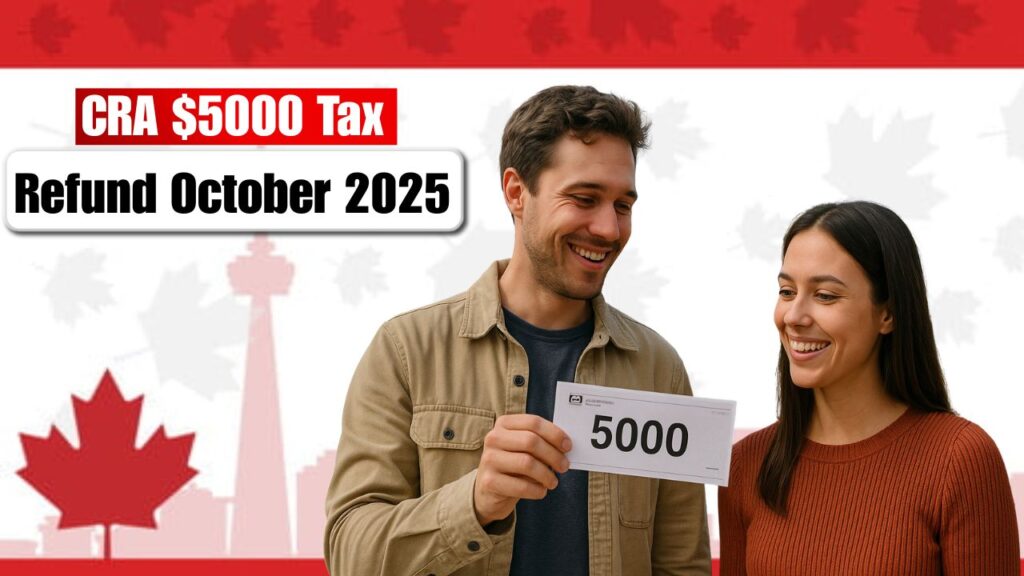 CRA Tax Refund October 2025