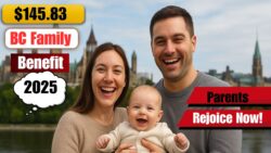 Canada $145.83 BC Family Benefit 2025 – Parents Celebrate Monthly Boost Under New Eligibility Rules