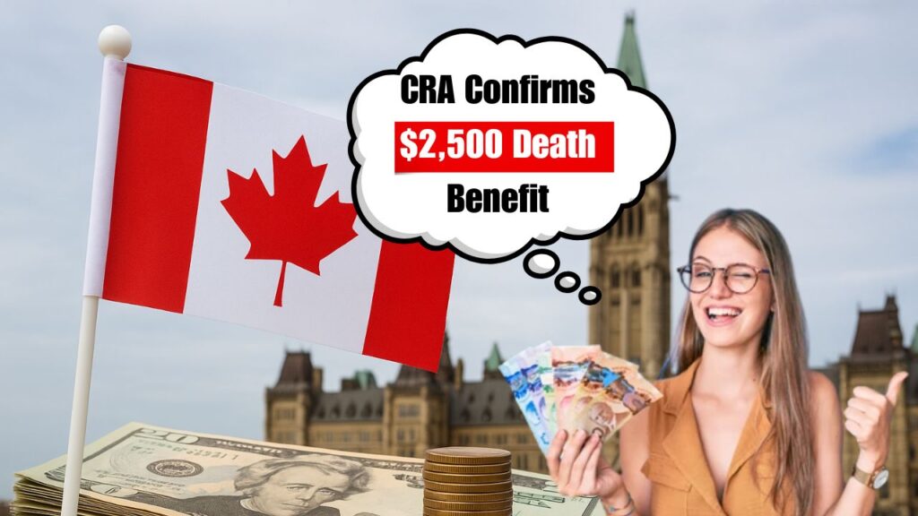 Canada CRA Death Benefit 2025