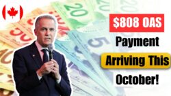OAS Payment 2025 – Canada Seniors to Receive $808.45 Deposit in October, CRA Dates Confirmed
