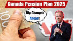 Canada Pension Plan 2025 – Major Changes Affect Millions of Retirees & Workers Nationwide