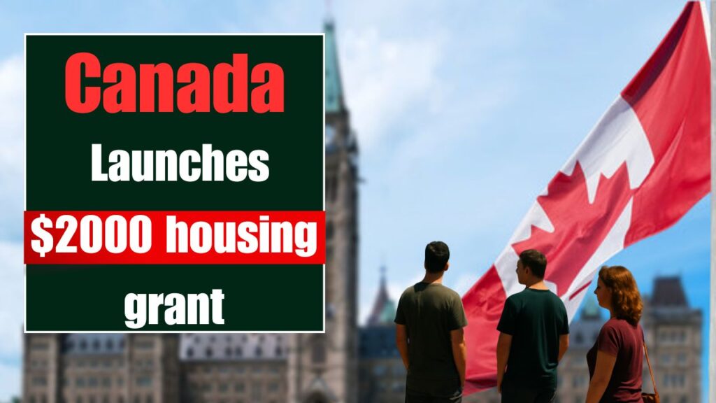 Canada launches housing grant