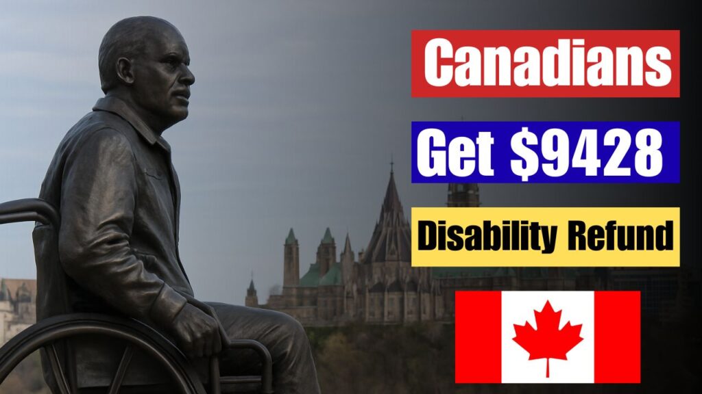 Canadians Disability Refund