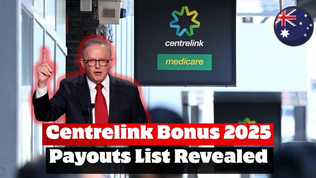 Centrelink Bonus 2025