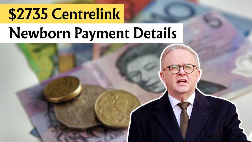 Centrelink Newborn Payment 2025