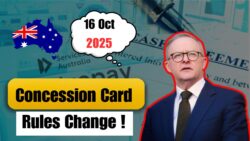 Concession Card Shock from 16 Oct 2025 – Seniors Stunned as Centrelink Tightens Eligibility Rules
