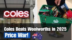 Australia’s Grocery Supermarket Price Crash – Coles Takes Lead Over Woolworths in 2025 Battle