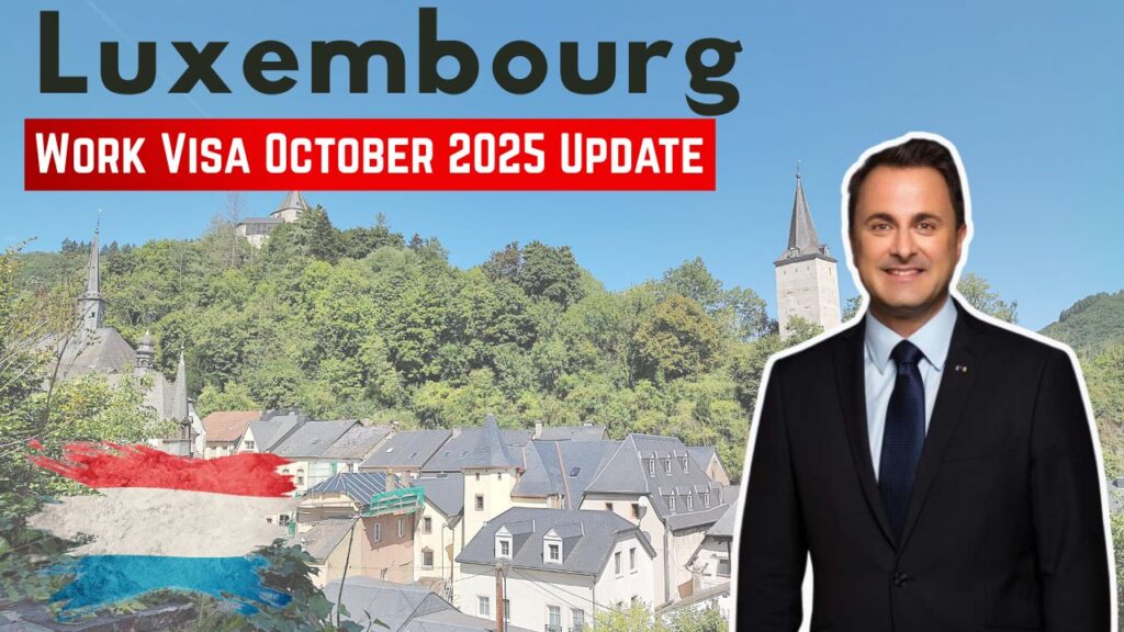 Luxembourg Work Visa October 2025