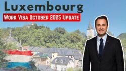 Luxembourg Work Visa October 2025 – Eligibility, Processing Time & Application Rules for Global Applicants