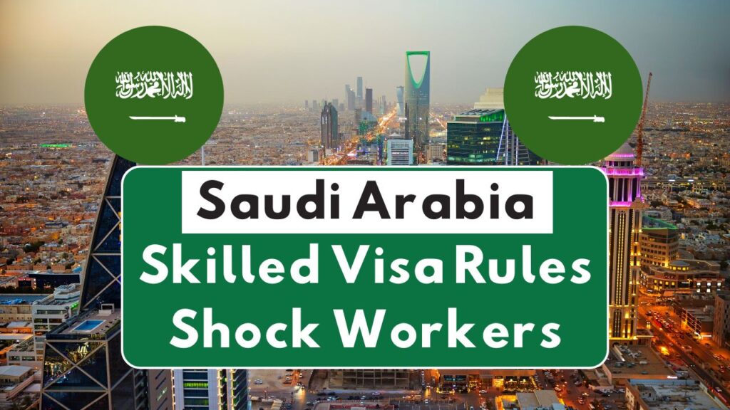 Saudi Arabia Skilled Worker Visa October 2025