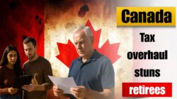 Canada Tax System 2025 Overhaul – CRA’s New Rules Will Affect Every Worker and Retiree