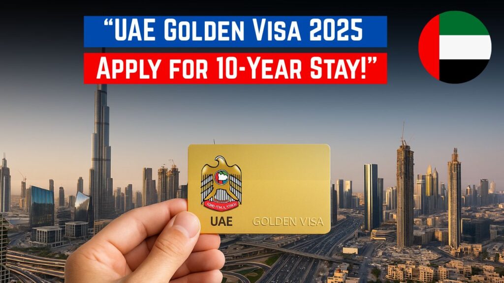 UAE Golden Visa 2025