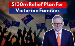 Victorian Families Get Up to $240 Bill Credits – $130m Relief Plan Announced in 2025